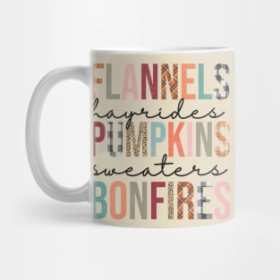 Flannels hayrides pumpkins sweaters bonfires Mug